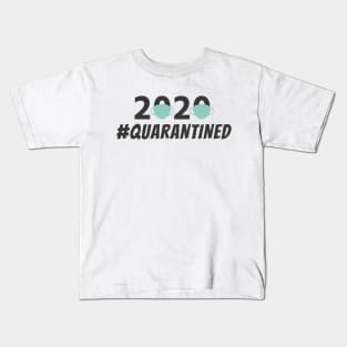 Quarantined 2020 Face Masks Kids T-Shirt